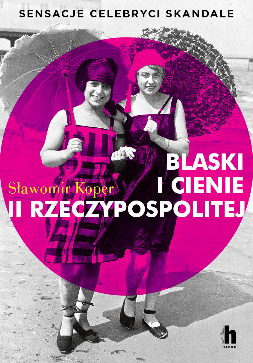 Blaski i cienie II Rzeczypospolitej (e-book)
