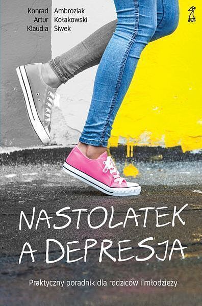Nastolatek a depresja wyd. 2