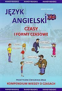 Język angielski czasy i formy czasowników praktyczne ćwiczenia dla początkujących i średniozaawansowanych