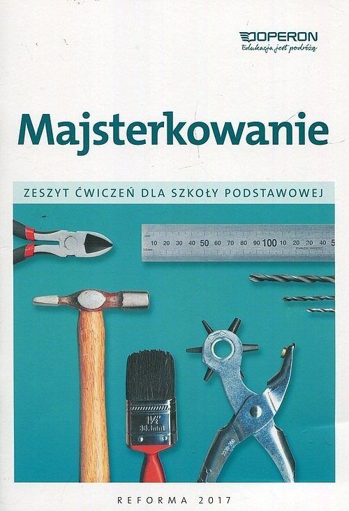Majsterkowanie Zeszyt ćwiczeń