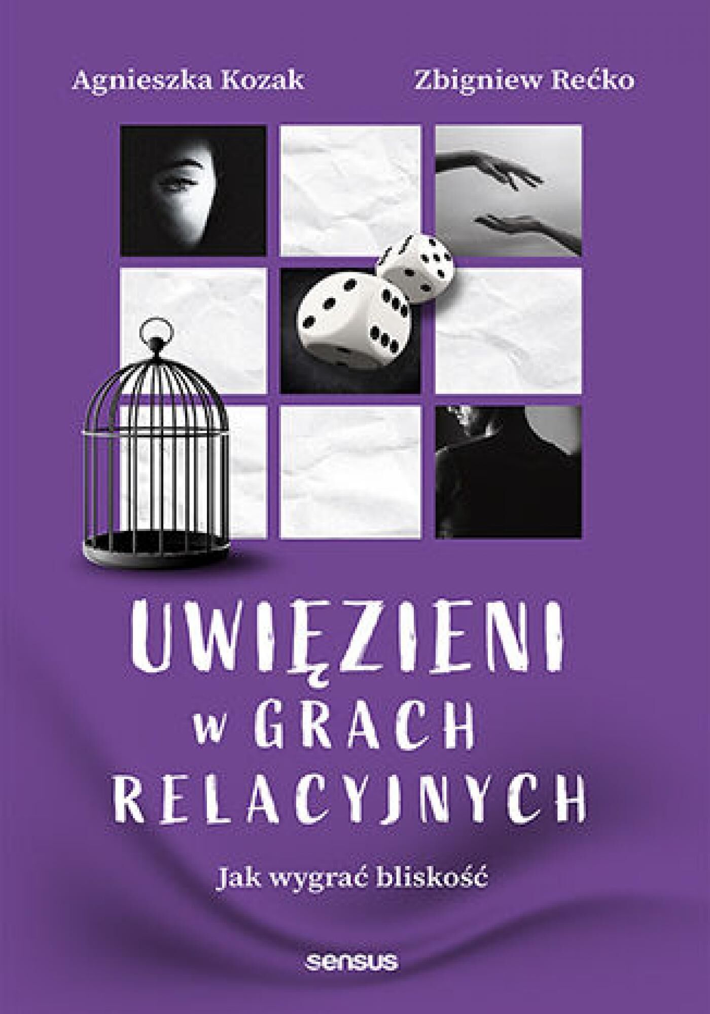 Uwięzieni w grach relacyjnych. Jak wygrać bliskość (e-book)
