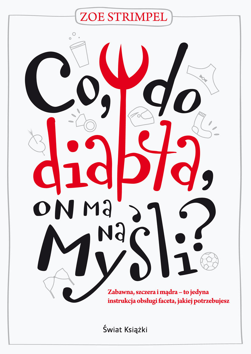 Co, do diabła, on ma na myśli?