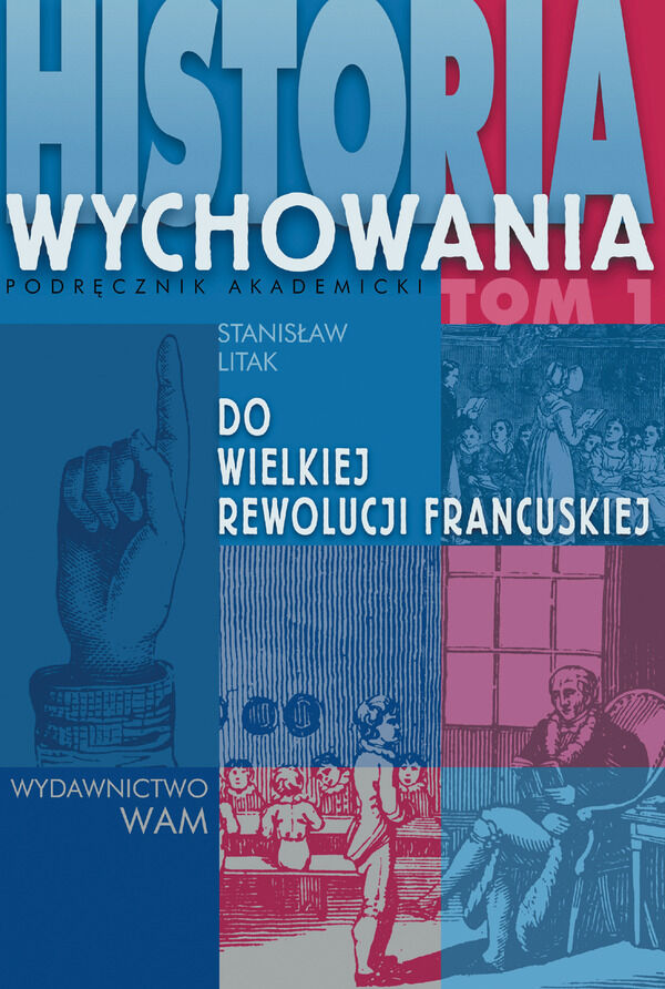 Historia wychowania, Tom I