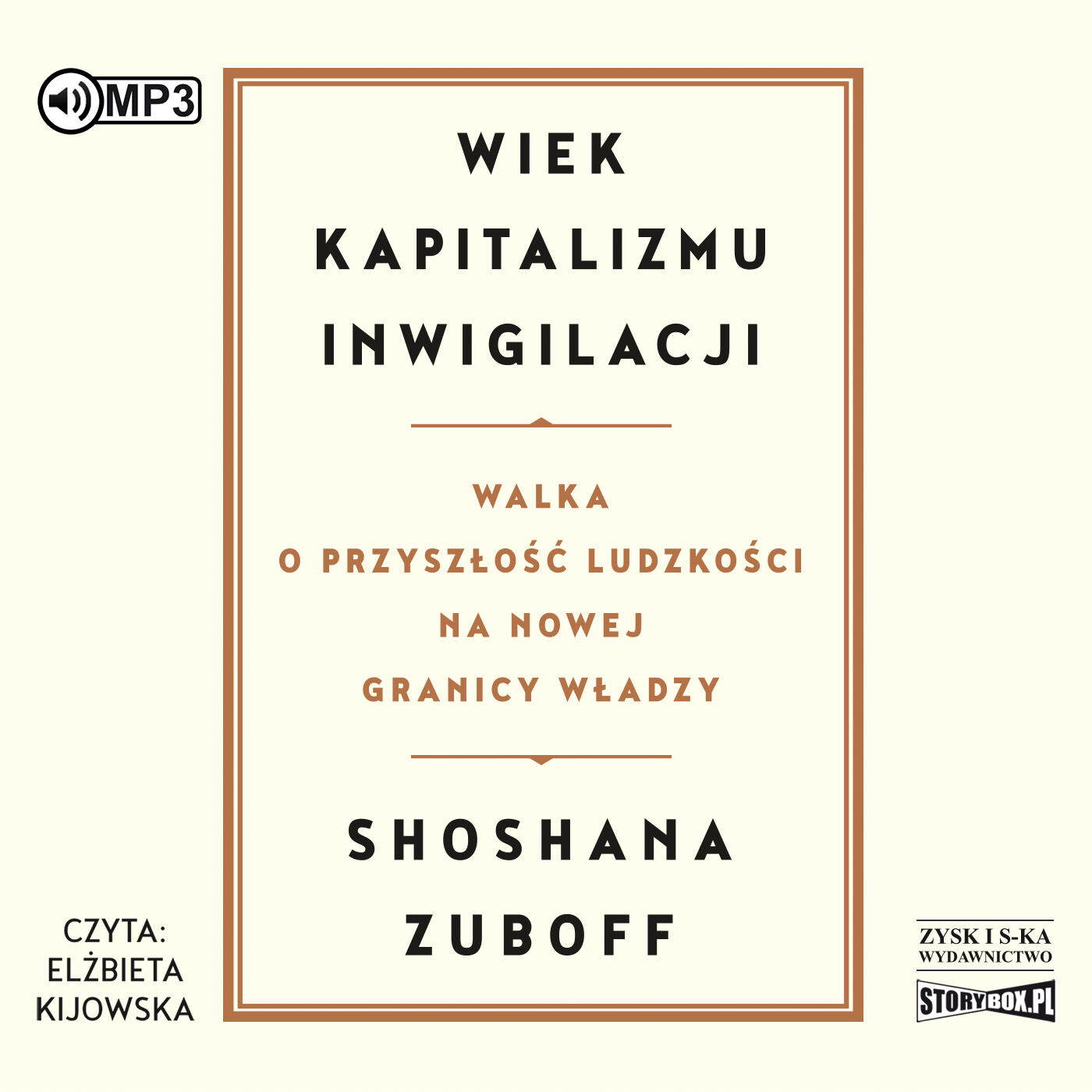 Wiek kapitalizmu inwigilacji (audiobook MP3)