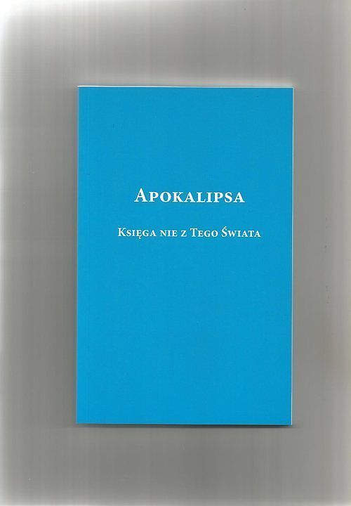 Apokalipsa Księga nie z tego świata
