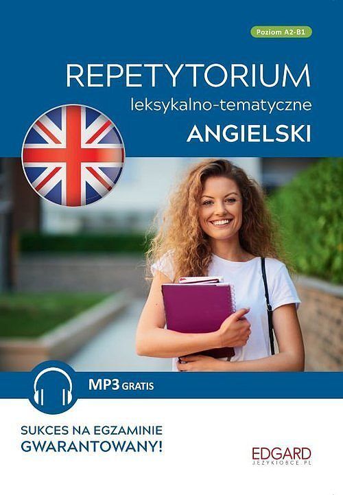 Angielski. Repetytorium leksykalno-tematyczne A2-B1