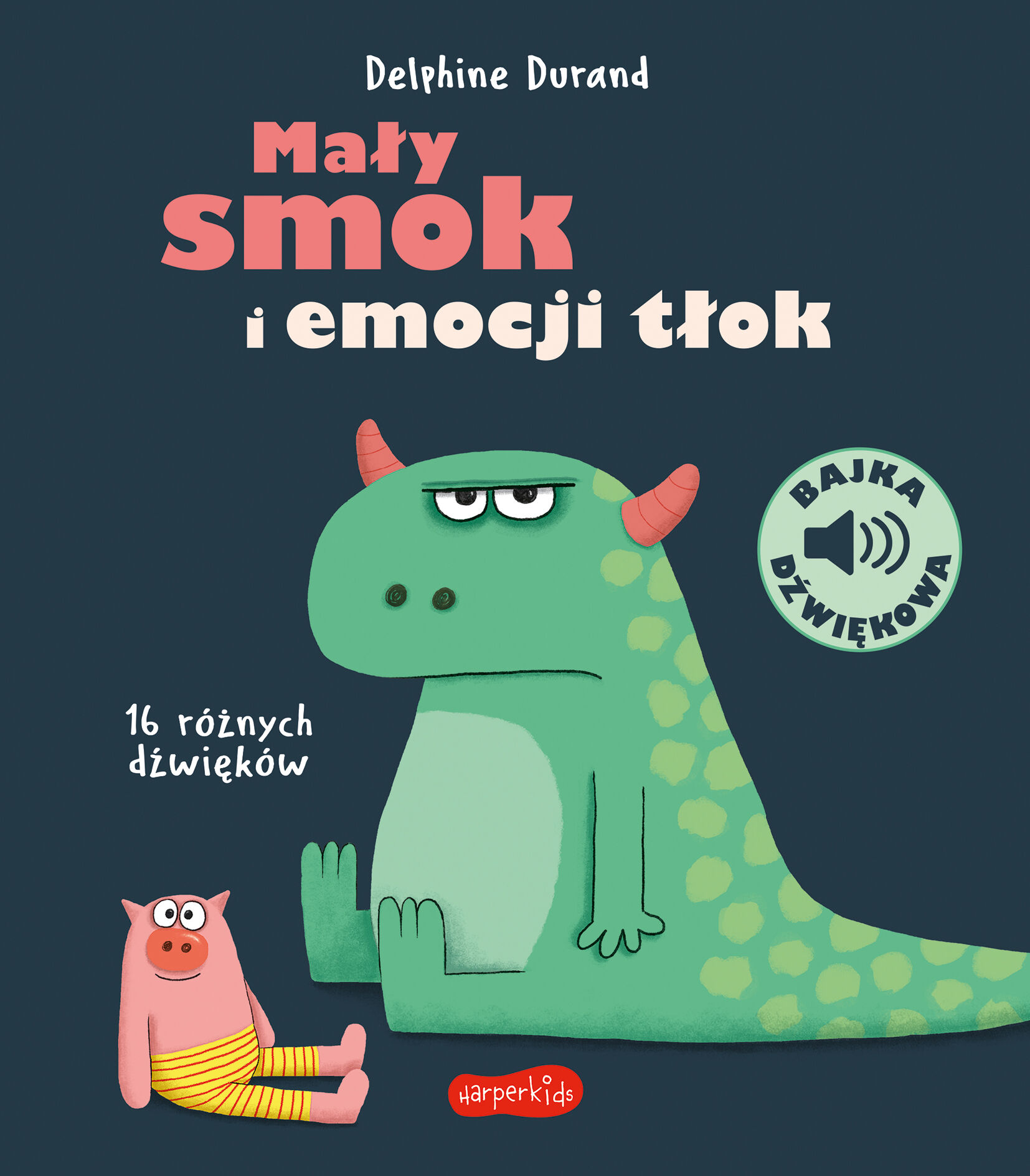 Mały smok i emocji tłok. Bajka dźwiękowa