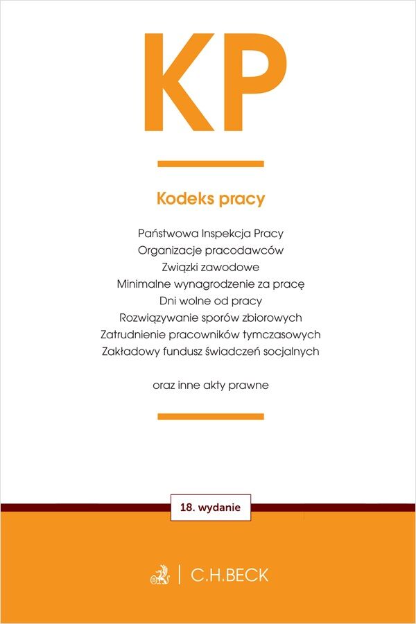 KP. Kodeks pracy oraz ustawy towarzyszące wyd. 18