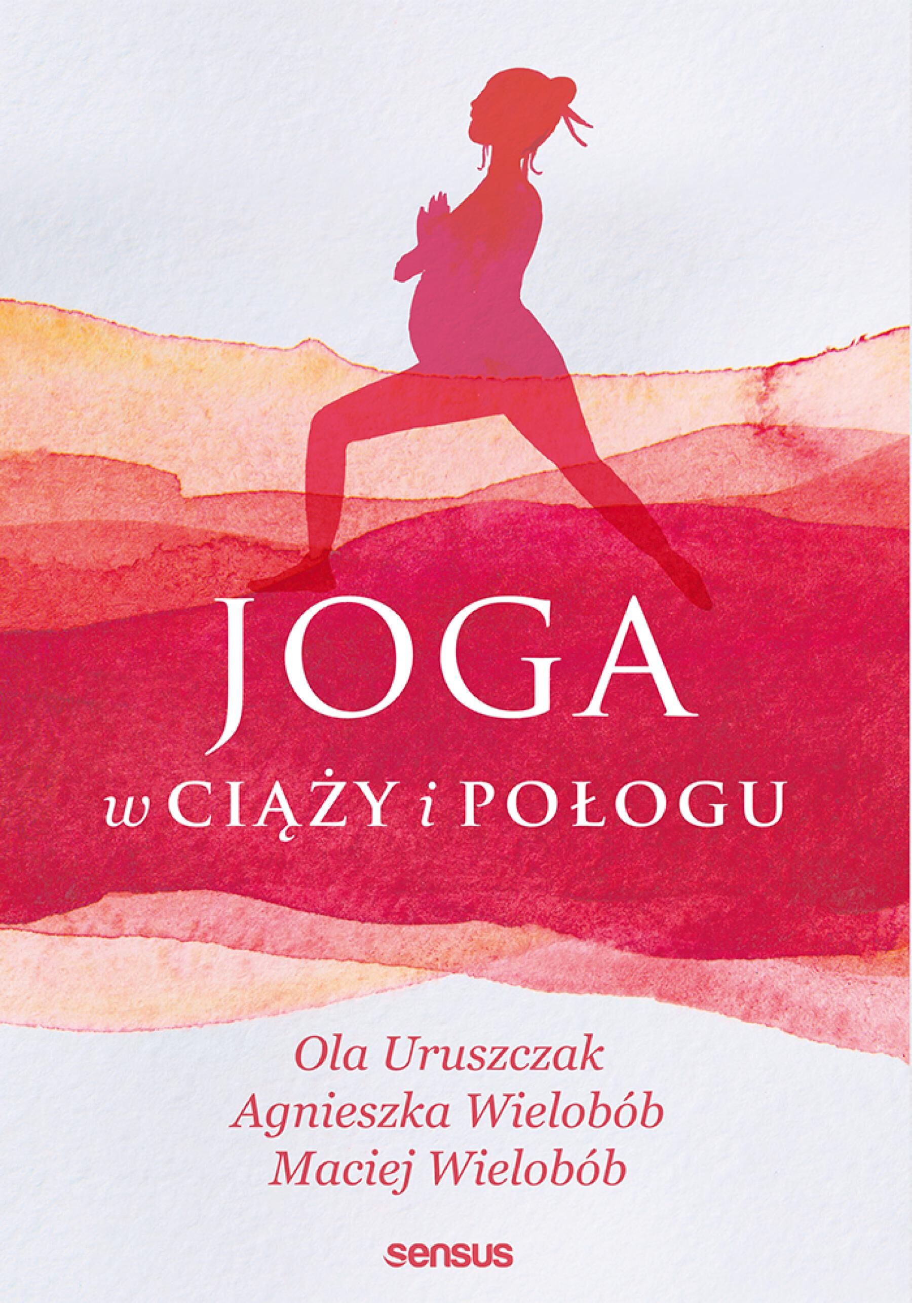 Joga w ciąży i połogu (e-book)