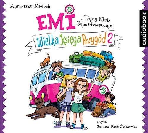 Emi i Tajny Klub Superdziewczyn Wielka Księga Przygód 2 (audiobook CD)