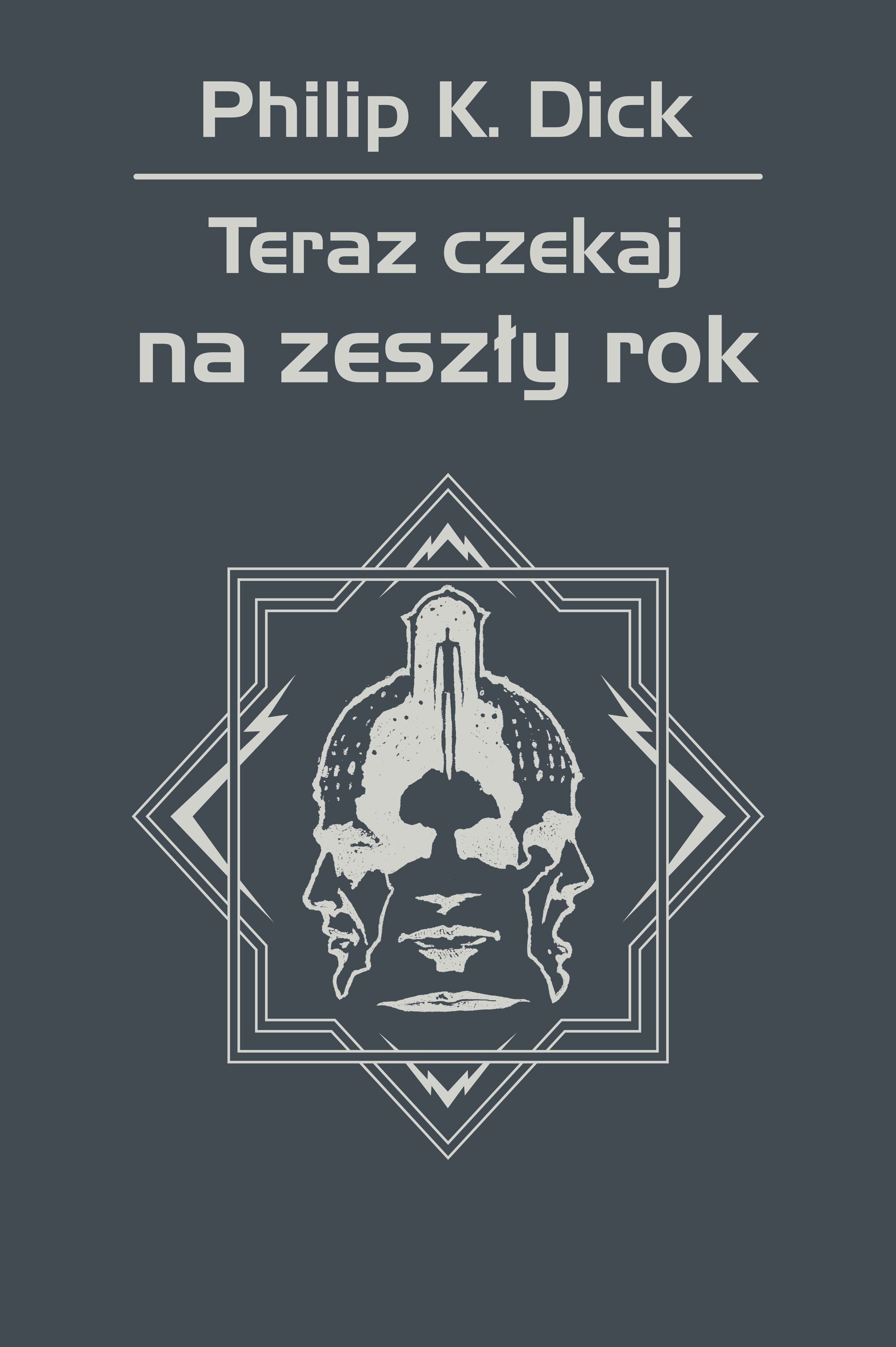 Teraz czekaj na zeszły rok (e-book)