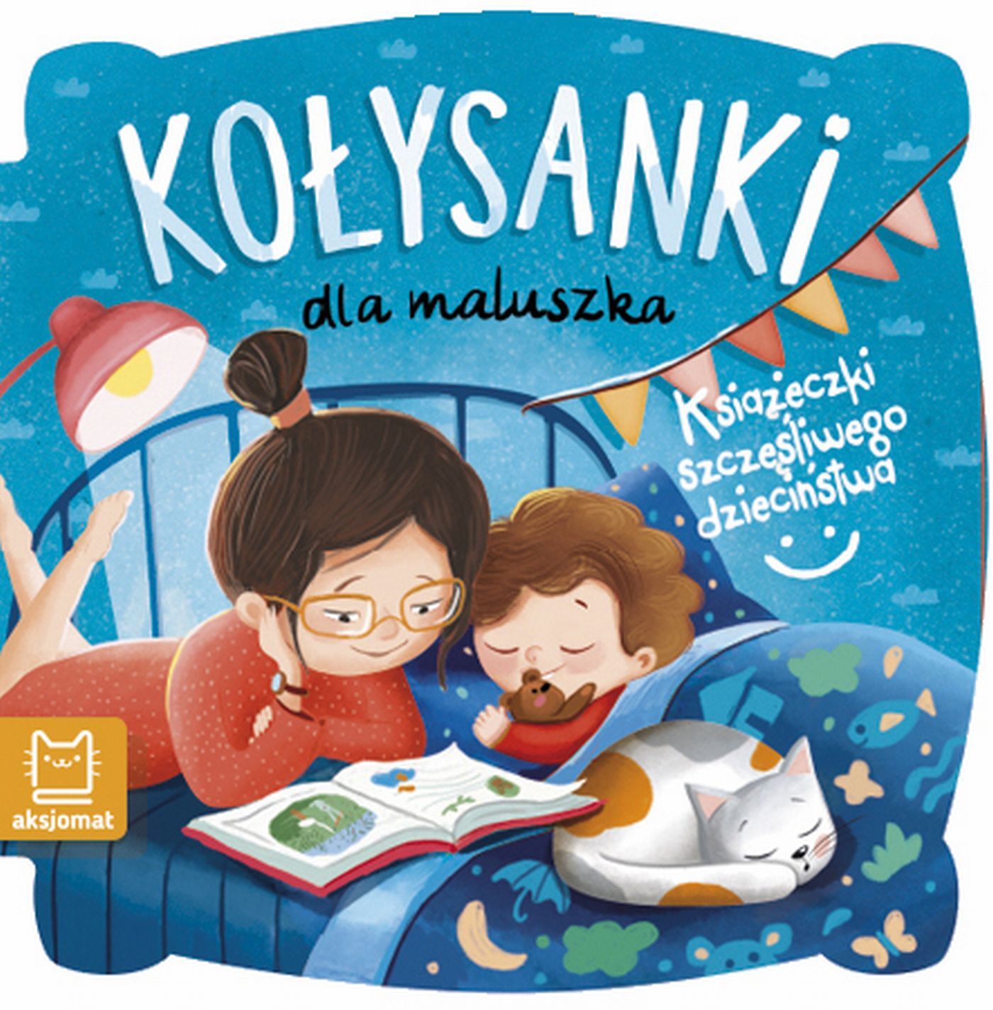 Książeczki szczęśliwego dzieciństwa. Kołysanki dla maluszka