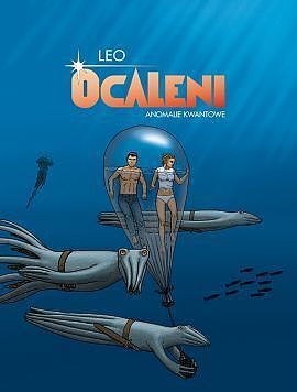 Ocaleni. Anomalie kwantowe