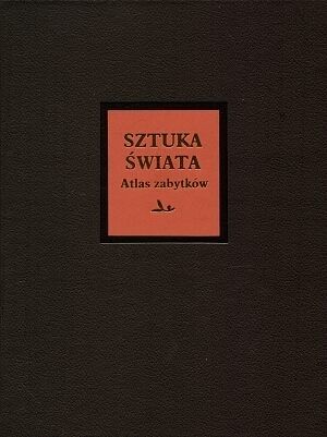 Sztuka świata. Tom 14. Atlas zabytków