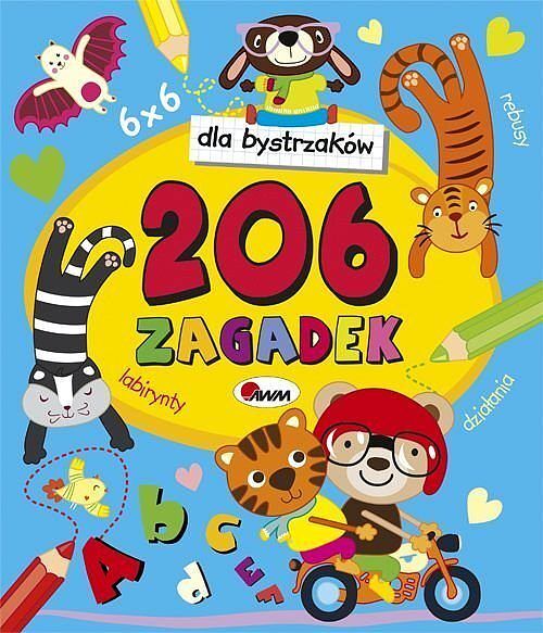 Dla bystrzaków przedszkolaków 206 zagadek