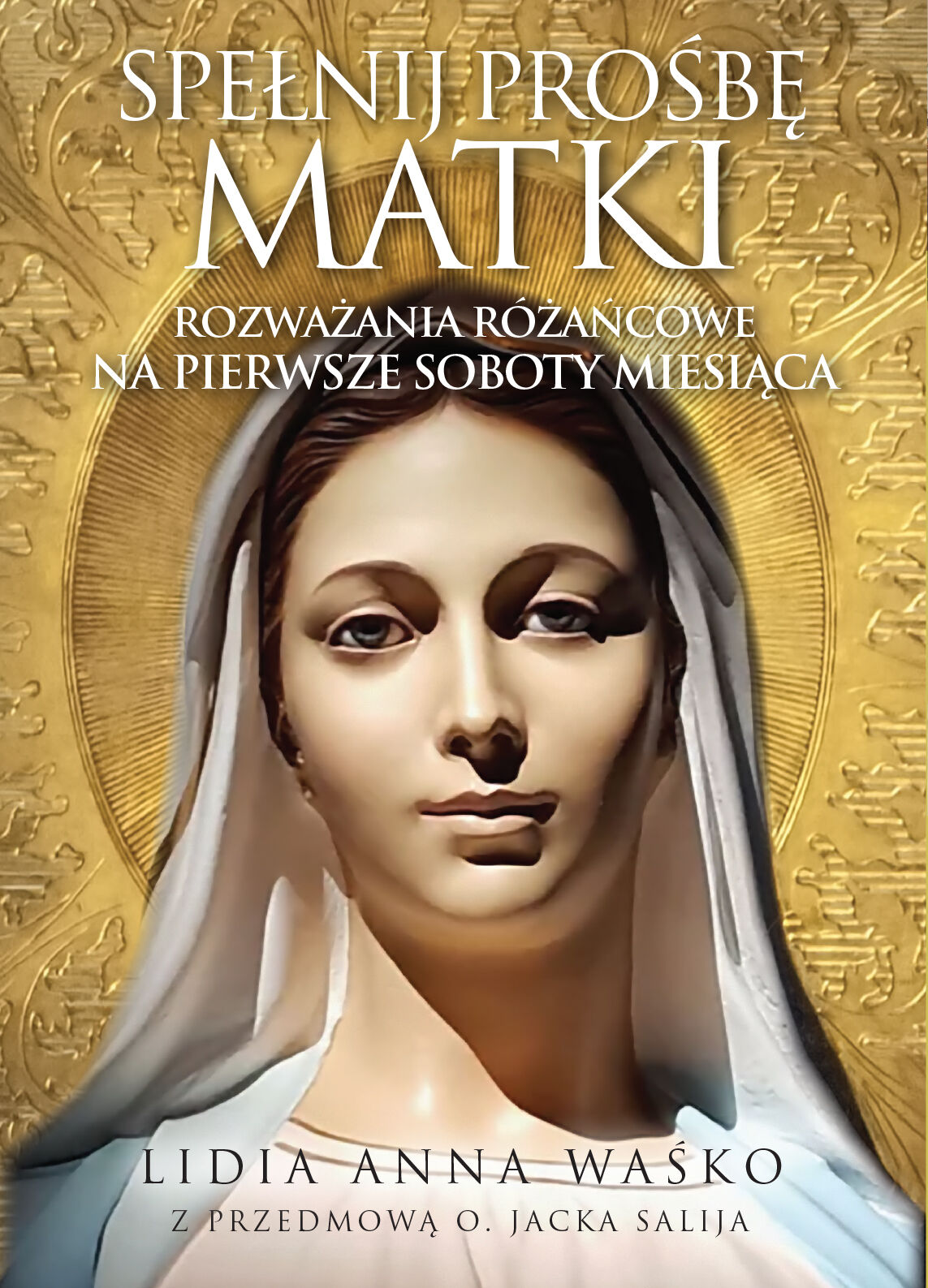 Spełnij prośbę Matki (e-book)