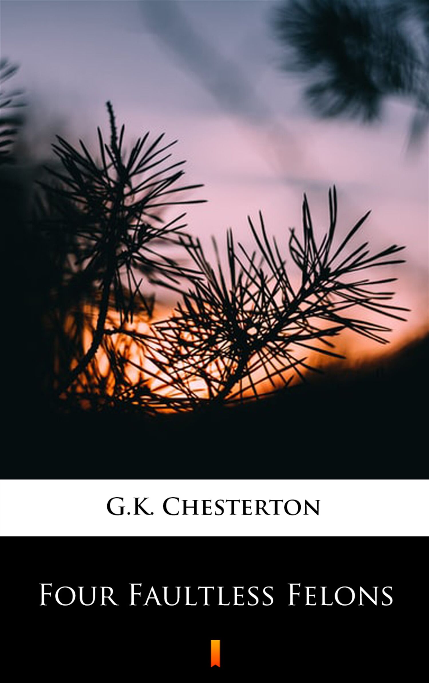 Four Faultless Felons (e-book)