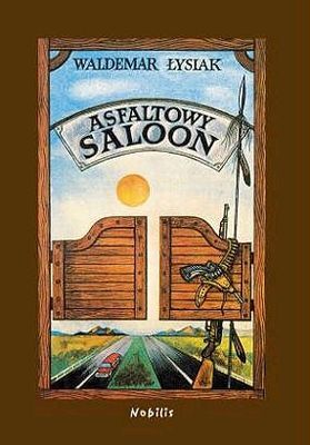 Asfaltowy saloon