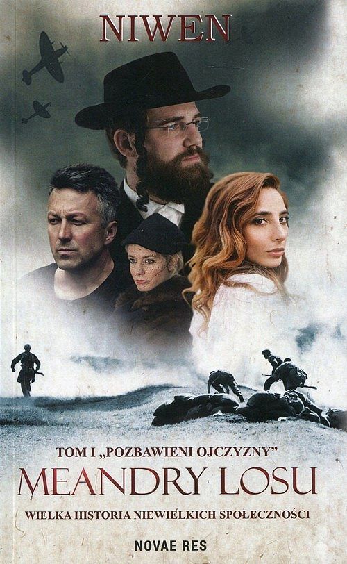 Meandry losu. Tom 1 Pozbawieni ojczyzny
