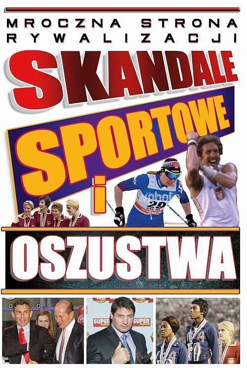 Skandale sportowe i oszustwa