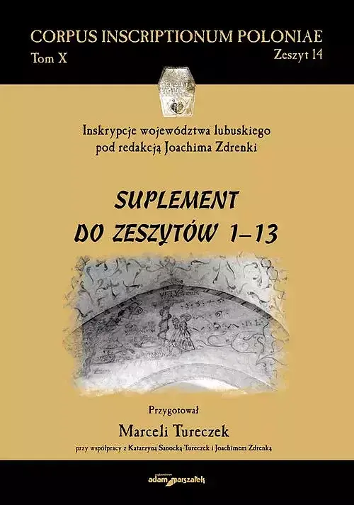 Inskrypcje województwa lubuskiego pod redakcją Joachima Zdrenki