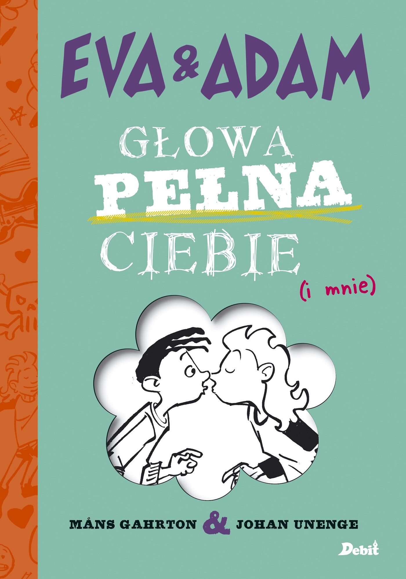 Eva i Adam. Głowa pełna ciebie
