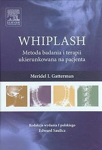 WHIPLASH Metoda badania i terapii ukierunkowana na pacjenta