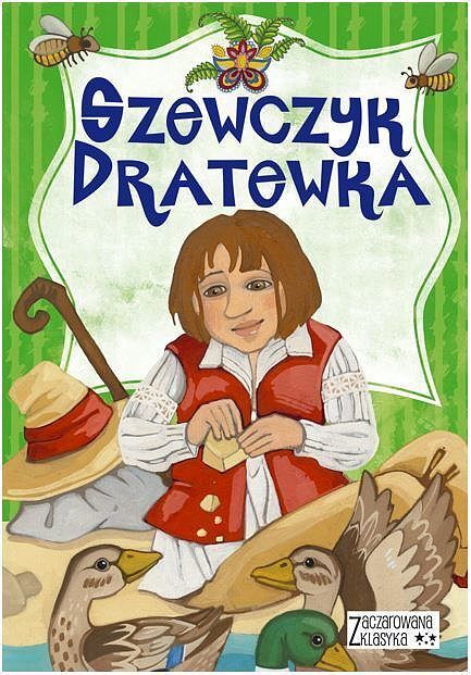 Zaczarowana klasyka. Szewczyk Dratewka