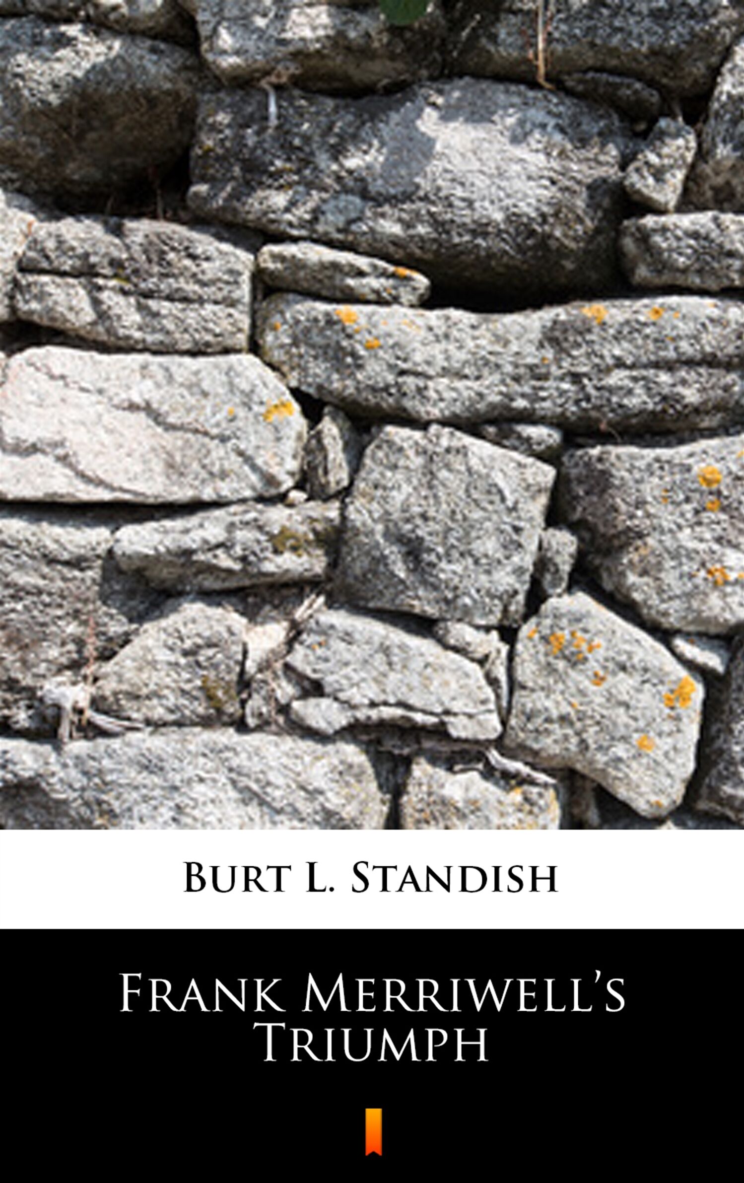 Frank Merriwell’s Triumph (e-book)