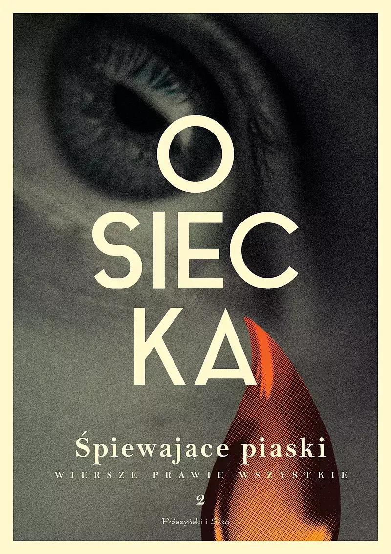 Śpiewające piaski. Wiersze prawie wszystkie. Tom 2 (Duże Litery)