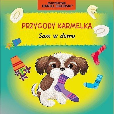 Sam w domu. Przygody karmelka