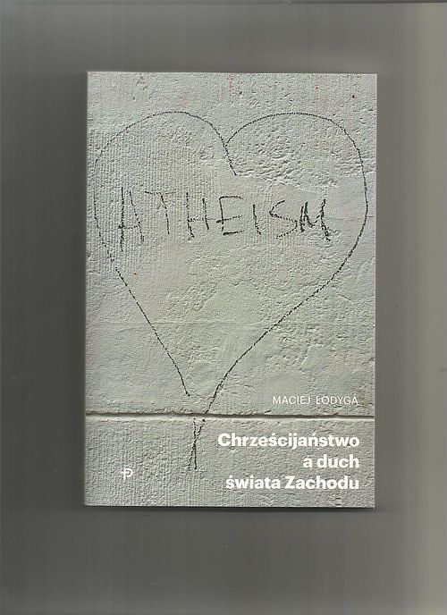 Chrześcijaństwo a duch świata Zachodu