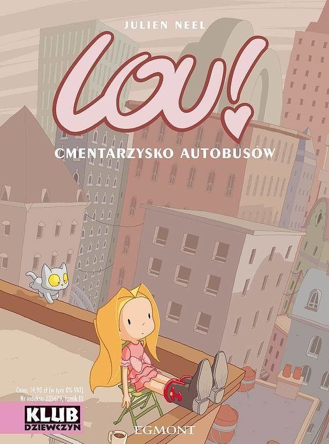 Lou! - 3 - Cmentarzysko autobusów