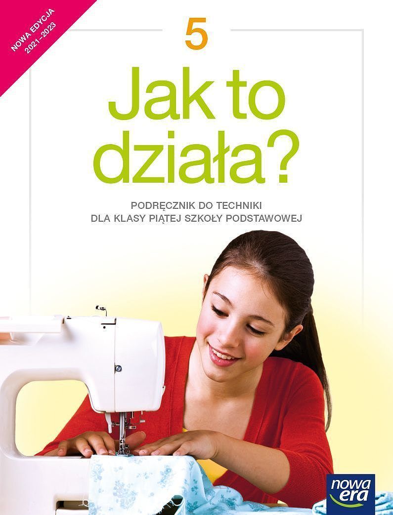 Technika jak to działa podręcznik dla klasy 5 szkoły podstawowej edycja 2021-2023