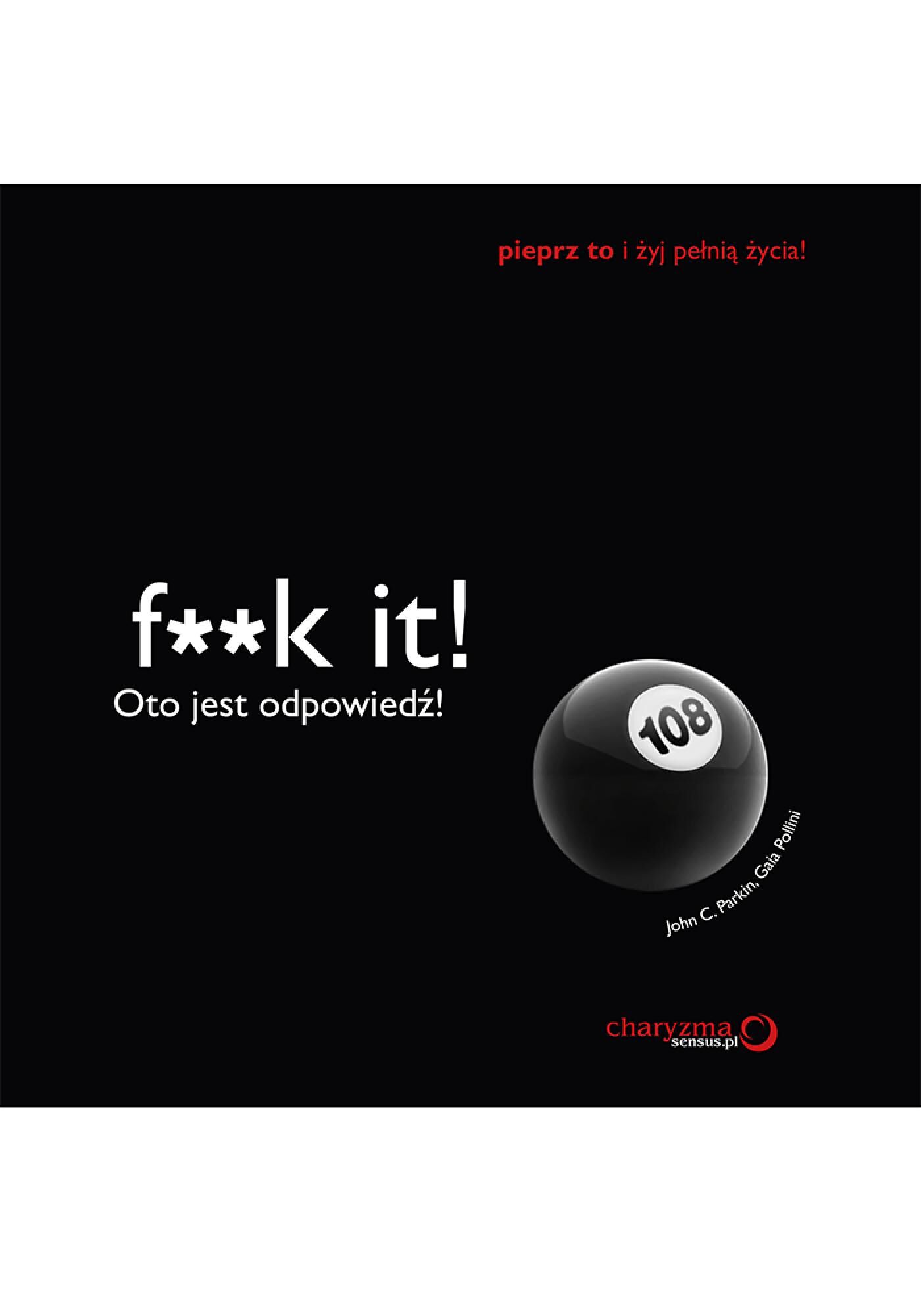 F**k it! Oto jest odpowiedź! (e-book)