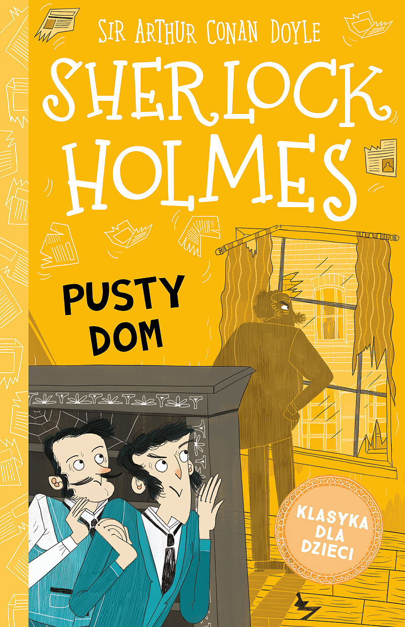 Pusty dom. Klasyka dla dzieci. Sherlock holmes