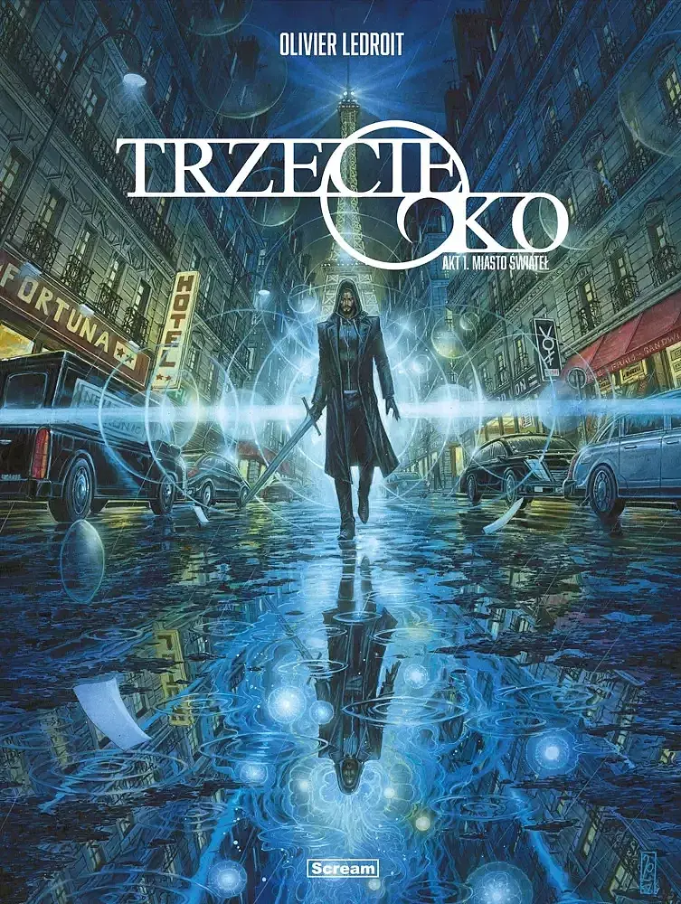 Trzecie oko - Akt I. Miasto Świateł