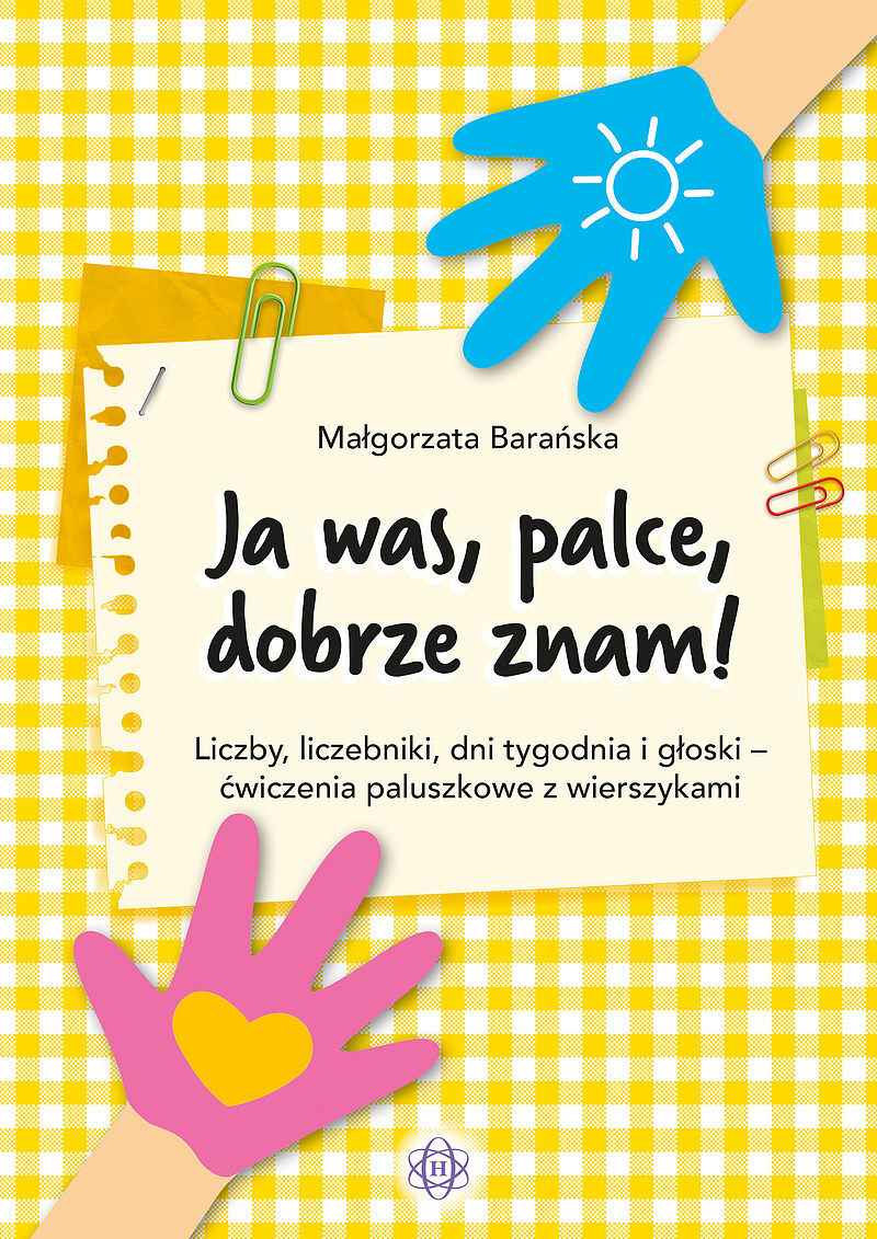 Ja was, palce, dobrze znam!
