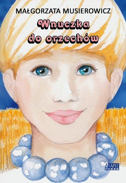 Wnuczka do orzechów