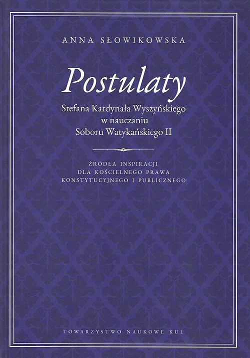 Postulaty Stefana Kardynała Wyszyńskiego w nauczaniu Soboru Watykańskiego II