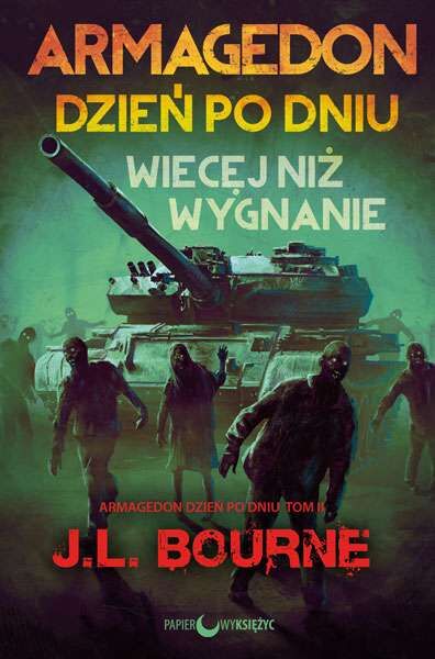 Więcej niż wygnanie armagedon dzień po dniu Tom 2