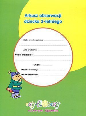 Arkusz obserwacji dziecka 3-letniego
