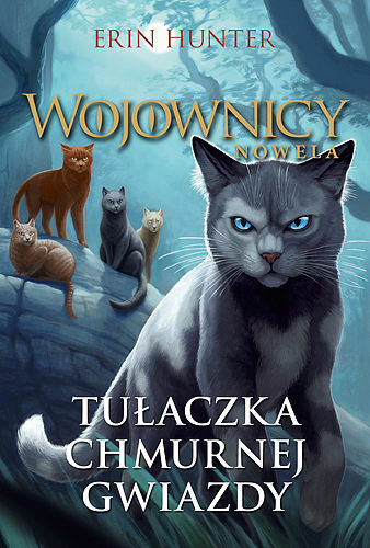 Tułaczka Chmurnej Gwiazdy. Cykl Wojownicy. Nowela. Tom 3