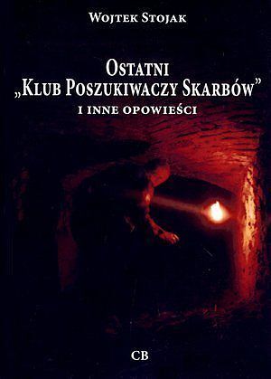 Ostatni 'Klub Poszukiwaczy Skarbów' i inne opowieści