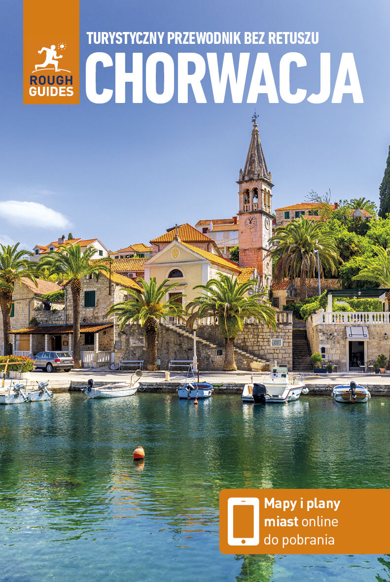 Chorwacja. Turystyczny przewodnik bez retuszu. Rough Guides