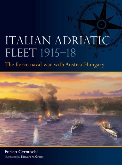 Italian Adriatic Fleet 1915–18