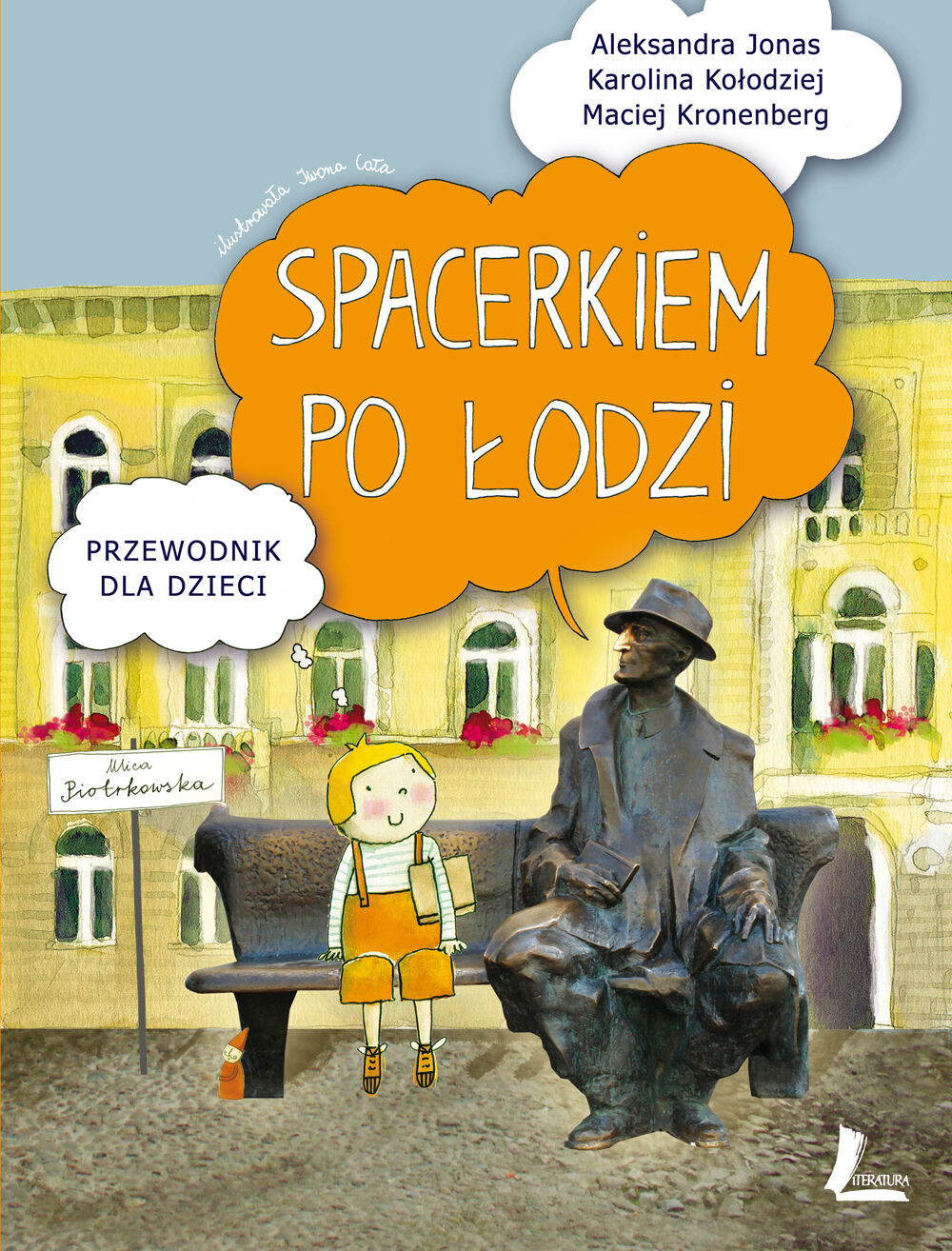Spacerkiem po Łódzi. Przewodnik dla dzieci