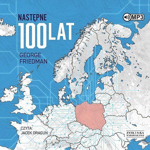 Następne 100 lat Prognoza na XXI wiek