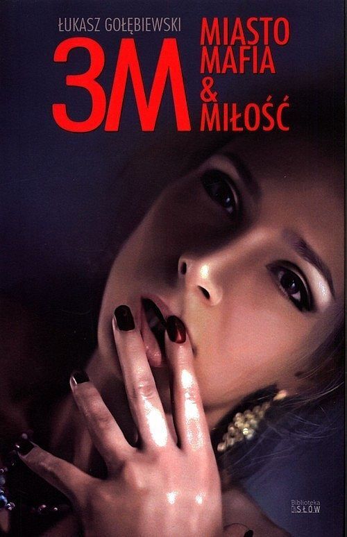 3M: miasto, mafia & miłość