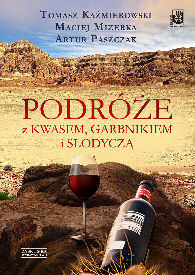 Podróże z kwasem, garbnikiem i słodyczą (e-book)